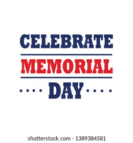 Happy Memorial Day Celebration Vector Template Design Illustration
