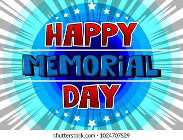 Happy Memorial Day. Comic book lettering greeting card with abstract background in retro style. Vector vintage illustration.
