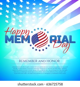 Happy Memorial Day greeting card or banner with national flag colors and stars on colorful background. Remember and honor. Can be used for design your website or print publications and other