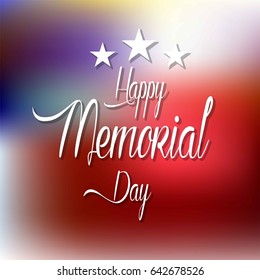 Happy Memorial Day greeting card. Vector illustration. Patriotic American Flag 