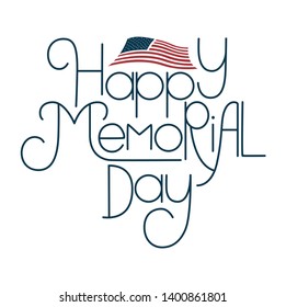 Happy Memorial Day. Hand lettering greeting card with letters in retro style. Hand-drawn vintage typography illustration - Vector