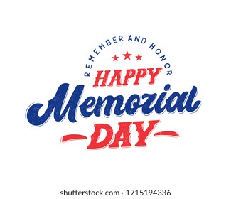 Happy Memorial Day handwritten lettering. Memorial Day typography vector design for greeting cards and poster. Design template celebration. Vector illustration.