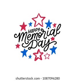 Happy Memorial Day Handwritten Phrase In Vector. National American Holiday Illustration With Color Stars. Festive Poster, Greeting Card, Invitation Etc.