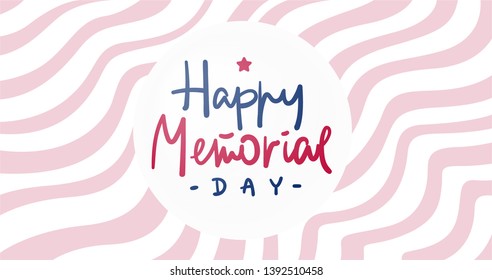 Happy Memorial Day lettering vector illustration. Hand lettering greeting card with handcrafted letters and background in usa flag style. Hand-drawn