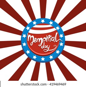  Happy Memorial day lettering. Happy Memorial day vector card. Happy Memorial day vector typography.. Memorial day text card with stars and stripes. Memorial day poster