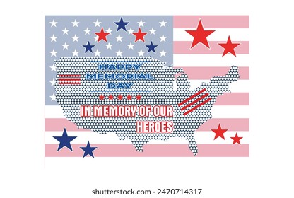 Happy Memorial Day. In memory of our heroes. Handwritten greeting card with textured sketch of US silhouette map. flat vector modern illustration 