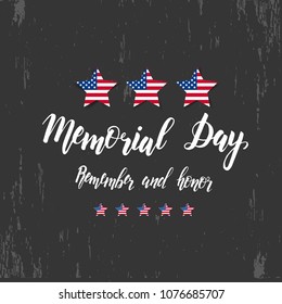 Happy Memorial Day. National american holiday illustration. Hand made lettering "Memorial Day. Remember and honor". Banner, flyer, brochure. Greeting Background for holidays, postcards, websites