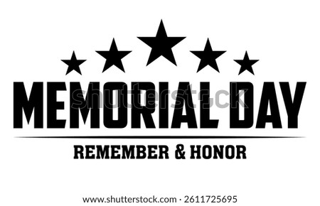 Happy Memorial Day poster, background. Remember and honor. art, Flat Vector illustration EPS10, 88