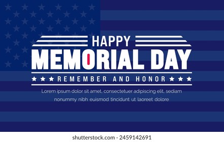 Happy Memorial Day Remember and Honor typography background template. American national holiday with USA flag banner design. Memorial Day background with USA flag design.