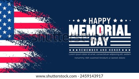 Happy Memorial Day Remember and Honor typography with paint brush stroke background template. American national holiday with USA flag banner design. Memorial Day background with USA flag banner design