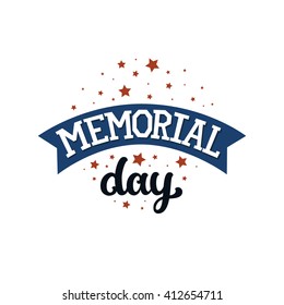 Happy memorial day, text with stars and ribbon on white background. Vector memorial day background