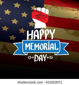 Happy Memorial Day vector background. Memorial day greeting card with clenched fist