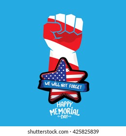 Happy Memorial Day vector background . Memorial day greeting card background. USA memorial day label. Memorial day banner with clenched fist