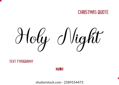 Happy Merry Christmas Quote Cursive Typography Lettering Text Holy Night