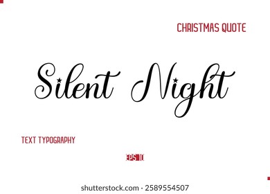 Happy Merry Christmas Quote Cursive Typography Lettering Text Silent Night