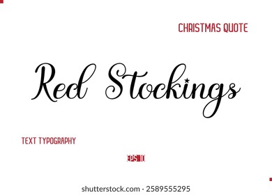 Happy Merry Christmas Quote Cursive Typography Lettering Text Red Stockings