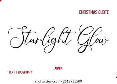 Happy Merry Christmas Saying Stylish Cursive Text Typography Lettering Starlight Glow