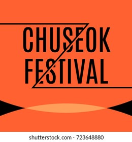 Happy Mid Autumn brochure. Festival on Korean holiday - Chuseok. Originally known as hangawi. Archaic " the great middle ", three-day celebrated on the 15th day of the 8th month of the lunar calendar.
