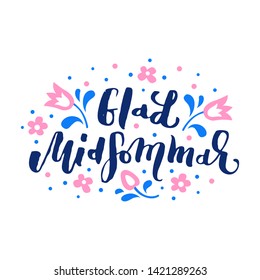 Happy Midsummer handwritten lettering poster, card, invitation, banner. Vector illustration EPS 10.