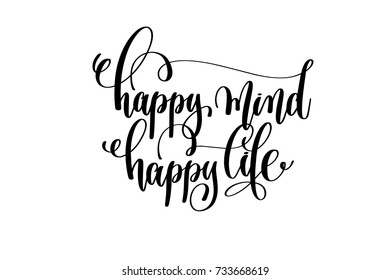 happy mind happy life hand lettering inscription, motivation and inspiration love and life positive quote, calligraphy vector illustration