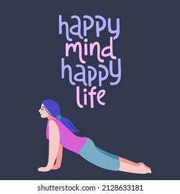 Happy mind, happy life. Vector handwritten lettering and hand drawn character. Young woman in yoga pose. International yoga day concept for social media, banners or textile.