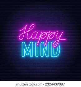 Happy Mind neon lettering on brick wall background.