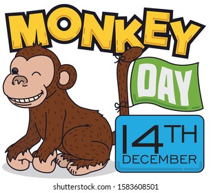 Happy, mischievous primate celebrating Monkey Day with flag in its tail and reminder with the date: 14th December.