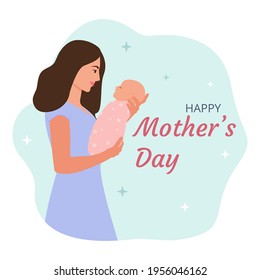 Happy mom holds her infant baby in her arms. Mother and hewborn baby.Happy Mother`s Day Greeting Card. Vector illustration.