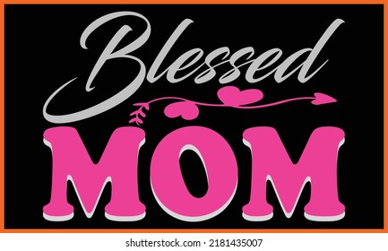 Happy Mom, Mommy, Ma, Mother’s Day T-shirt Design.