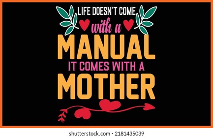 Happy Mom, Mommy, Ma, Mother’s Day T-shirt Design.