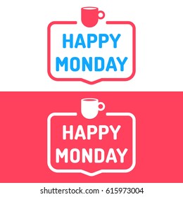 Happy monday. Badge with cup icon. Flat vector illustration on white and red background.