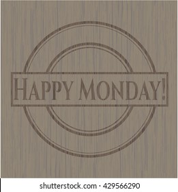 Happy Monday! badge with wooden background