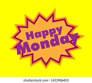 happy monday, Beautiful greeting card poster with pop art calligraphy text