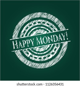 Happy Monday! chalk emblem written on a blackboard