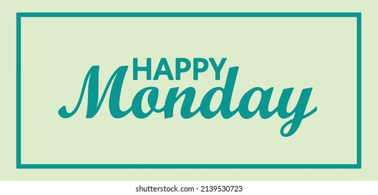 Happy Monday greeting card banner vector illustration. Happy monday wish template modern design.