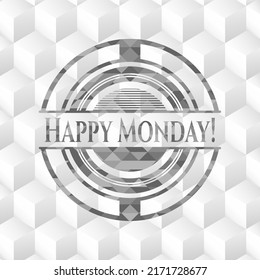 Happy Monday! grey badge with geometric cube white background. 