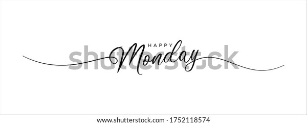 happy monday letter\
calligraphy banner