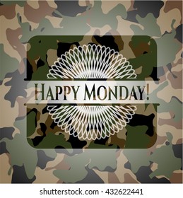 Happy Monday! on camo pattern