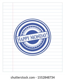 Happy Monday! pen effect. Blue ink. Vector Illustration. Detailed.