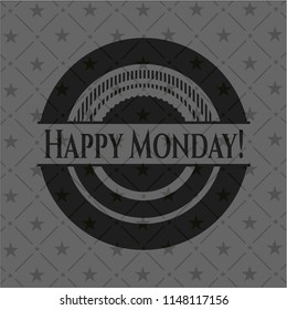 Happy Monday! retro style black emblem
