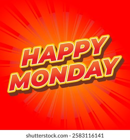 Happy monday text effect design with super bold fonts good for social media