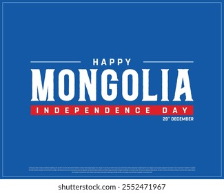Happy Mongolia Independence Day on a blue background, Independence Day of MONGOLIA with white typography, Typographic Design of MONGOLIA Independence Day, Mongolia independence day