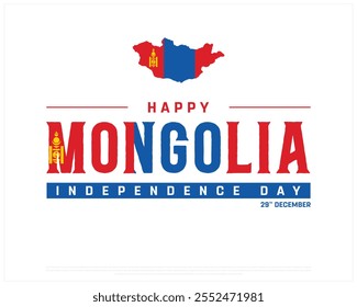 Happy Mongolia Independence Day on a white background, Independence Day of MONGOLIA with map flag, Typographic Design of MONGOLIA Independence Day, Mongolia independence day with map