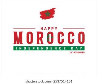 Feliz Dia da Independência do Marrocos Design em um fundo branco, Dia da Independência do Marrocos com bandeira de pincel, Projeto tipográfico do Dia da Independência do Marrocos, Projeto vetorial editável, 18 de novembro, Pincel