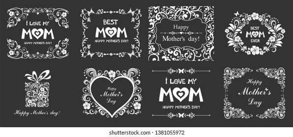 Happy Mother day background.  I love my mom. Best Mom Ever. White Collection of design elements vintage set isolated on Black background. Vector illustration