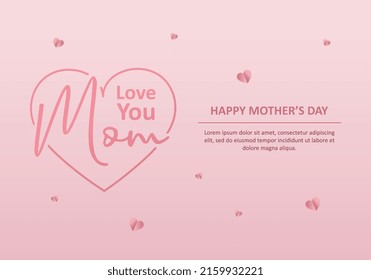 Happy mother day background with love you mom word, love symbol and pink color.