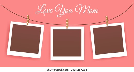 Happy Mother Day Blank set photo frames mockup. Greeting pink Scrapbook template. Realistic empty print-holder for memory with shadows for album. Love you Mom.