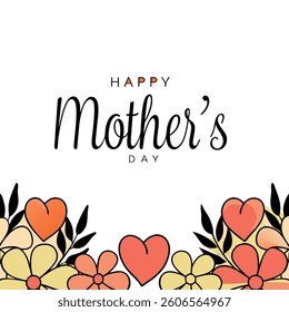 Happy mother day card with flowers decoration