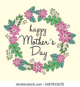 happy mother day card with frame circular of flowers decoration vector illustration design
