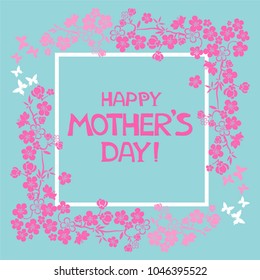 Happy mother day.  Greeting card. Celebration mint background with pink flower and place for your text. Pink flowering tree. Cherry blossom. Sakura. Vector Illustration